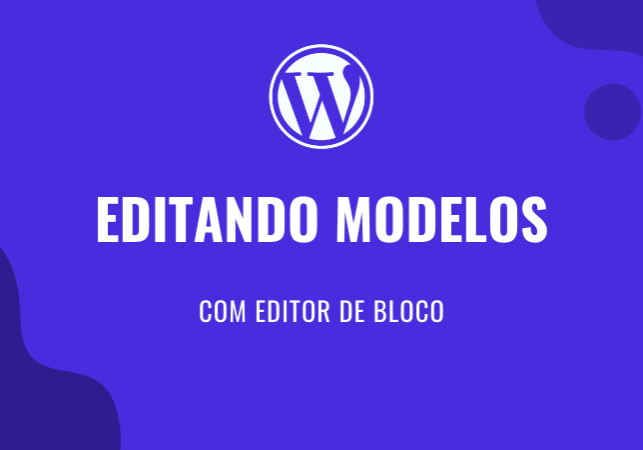 Editor de Modelos do WordPress